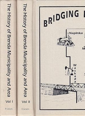 Bridging Brenda: Napinka; Medora; Waskada; Goodlands; Volume 1 & 2