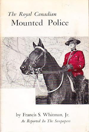 The Royal Canadian Mounted Police