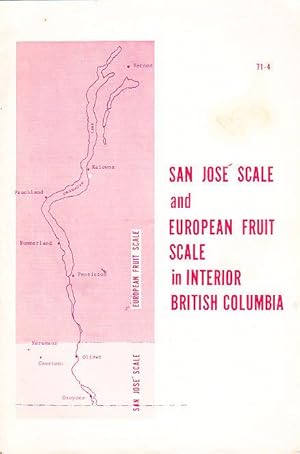 San Jose Scale and European Fruit Scale in Interior British Columbia Publication 71-4