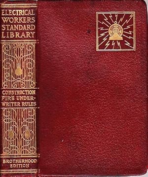 Electrical Workers' Standard Library Construction Fire Underwriter Rules Volume II
