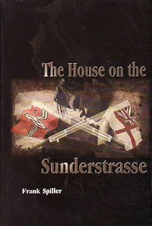 The House on the Sunderstrasse : A Novel