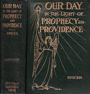 Our Day In the Light of Prophecy and Providence