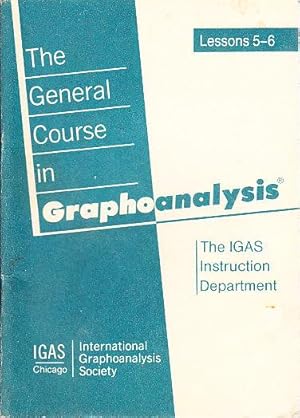 The General Course in Graphoanalysis Lesson 5-6