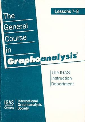 The General Course in Graphoanalysis Lesson 7-8