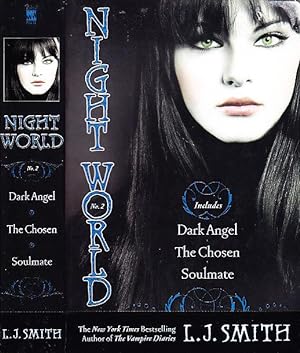 Night World No. 2 Dark Angel; The Chosen; Soulmate