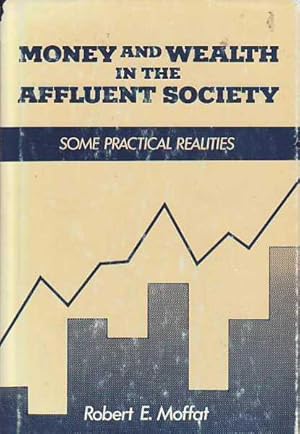Money and Wealth in the Affluent Society