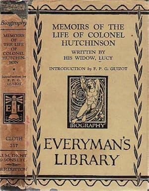 Memoirs of the Life Of Colonel Hutchinson EVERYMAN'S LIBRARY # 317