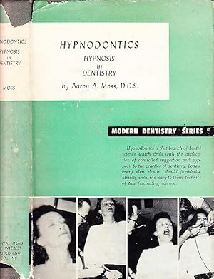 Hypnodontics Hypnosis in Dentistry