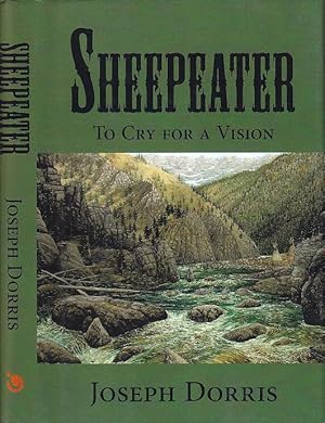 Sheepeater: To Cry for a Vision