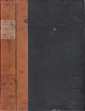 Acts of the Legislature of the Province of Manitoba Second Session of the Twelfth Legislature Fou...
