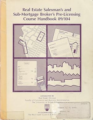 Real Estate Salesman's Sub-Mortgage Broker's Pre-Licensing Course Handbook 89/104