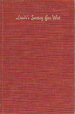 Lincoln's Secretary Goes West Two Reports By John G. Nicolay on Frontier Indian Troubles 1862