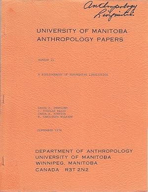 A Bibliography of Algonquian Linguistics Number 11 University of Manitoba Anthropology Papers