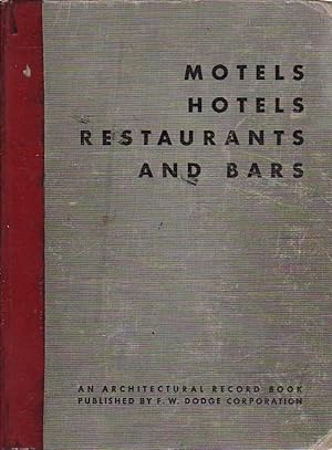 Motels, Hotels, Restaurants and Bars an Architectural Record Book