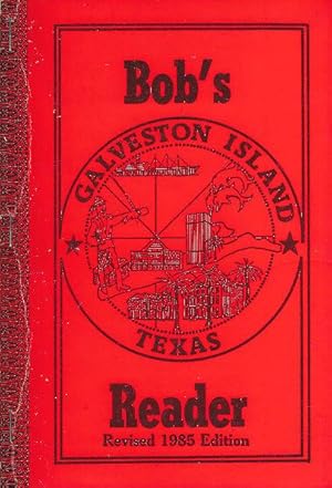 Bob's Galveston Island Texas Reader