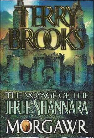 The Voyage of the Jerle Shannara: Morgawr Book Three [3]