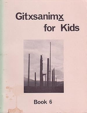 Gitxsanimx for Kids Book 6