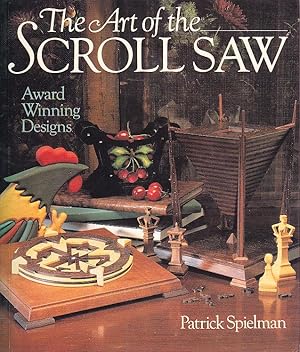 The Art of the Scroll Saw: Award Winning Designs