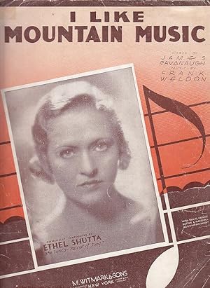 I Like Mountain Music Originally Introduced By Ethel Shutta
