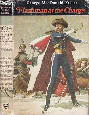 Flashman at the Charge from the Flashman Papers 1854-1855