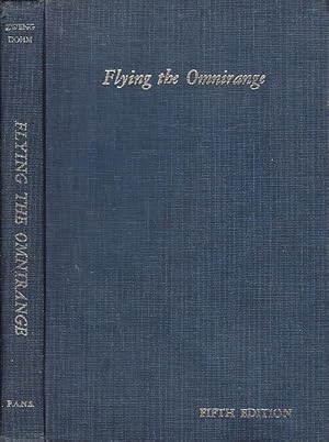 Flying the Omnirange A Pilot s Guide to the Omnidirectional Radio Range, Distance Measuring Equip...