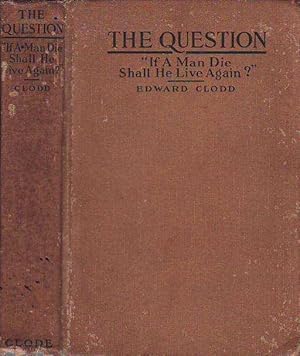 The Question A Brief History and Examination of Modern Spiritualism