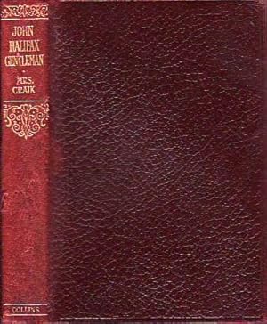 John Halifax Gentleman COLLINS' ILLUSTRATED LIBRARY OF CLASSICS # 5