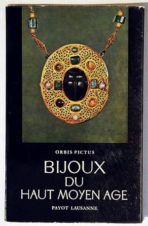 BIJOUX DU HAUT MOYEN AGE.