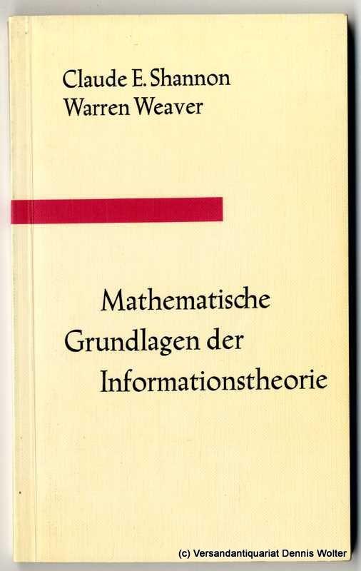 Mathematische Grundlagen der Informationstheorie