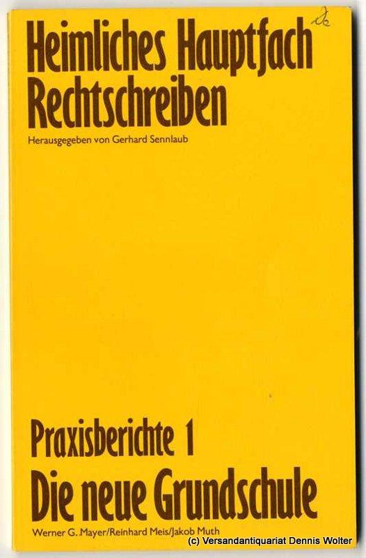 Heimliches Hauptfach Rechtschreiben.