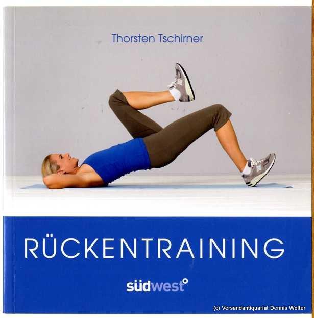 Rückentraining - Tschirner, Thorsten
