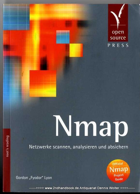 Nmap: Netzwerke scannen, analysieren und absichern