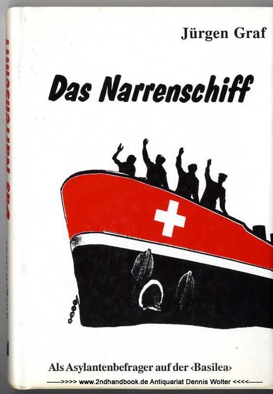 Das Narrenschiff : als Asylantenbefrager auf der