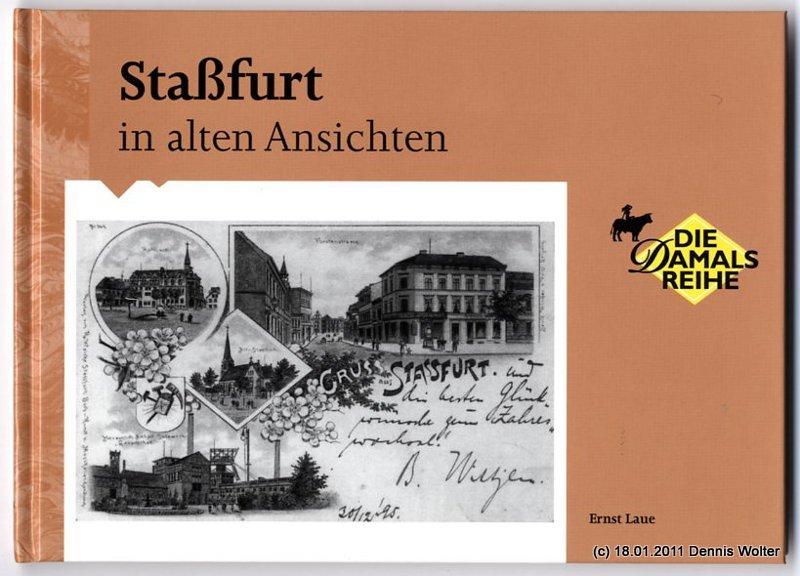 Staßfurt in alten Ansichten. [Bd. 1] - Laue, Ernst