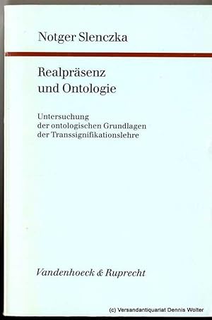 Realpräsenz und Ontologie : Untersuchung der ontologischen Grundlagen der Transsignifikationslehre