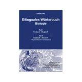 Bilinguales Wörterbuch Biologie: Teil I Deutsch-Englisch /Teil II Englisch-Deutsch