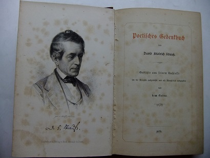 Poetisches Gedenkbuch. Gedichte aus seinem Nachlasse für die Freunde ausgewählt und als Manuscript ausgegeben von seinem Sohne. 1876. Zur freundlichen Entgegennahme Dr. F. Strauss.