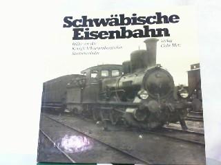Schwäbische Eisenbahn. Bilder von der königlich württembergischen Staatseisenbahn