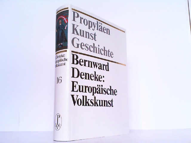Propyläen Kunstgeschichte, Band 16: Europäische Volkskunst