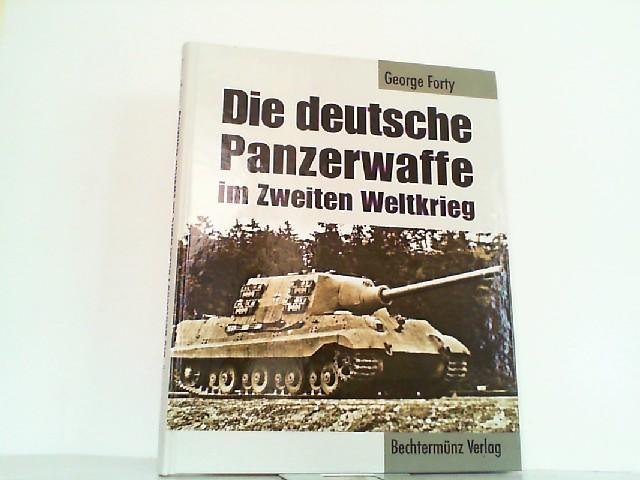 Die deutsche Panzerwaffe im Zweiten Weltkrieg