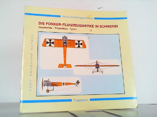 Die Fokker-Flugzeugwerke in Schwerin