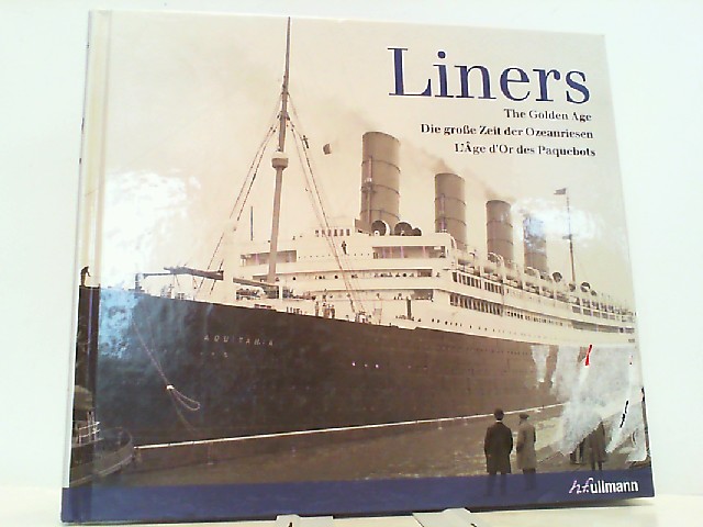 Liners - Die große Zeit der Ozeanriesen.