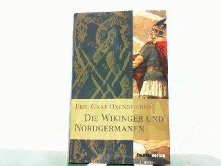 Die Wikinger und Nordgermanen