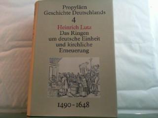Propyläen Geschichte Deutschlands, 11 Bde., Bd.4, Das Ringen um deutsche Einheit und kirchliche Erneuerung