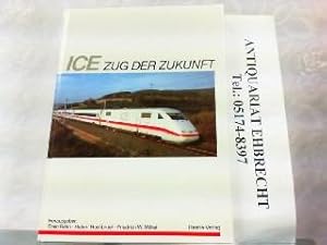 ICE. Zug der Zukunft.