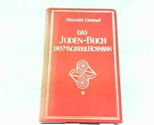 Das Juden-Buch des Magister Hosmann. Rara - Eine Bibliothek des Absonderlichen Bd. 4.