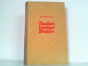 Juden hinter Stalin - Die jüdische Vormachtstellung in der Sowjetunion auf Grund amtlicher sowjet...