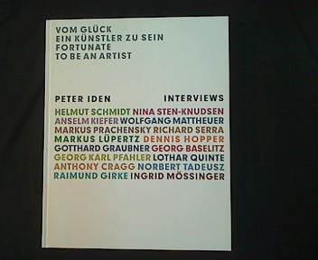 Vom Glück ein Künstler zu sein: Peter Iden - Interviews: Dtsch.-Engl.