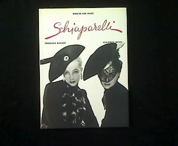 Schiaparelli. - Schiaparelli, Elsa und François Baudot