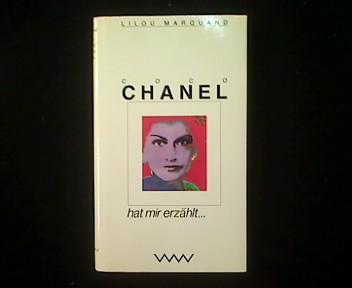 Coco Chanel hat mir erzählt. - Marquand, Lilou und Pierre Arnulf